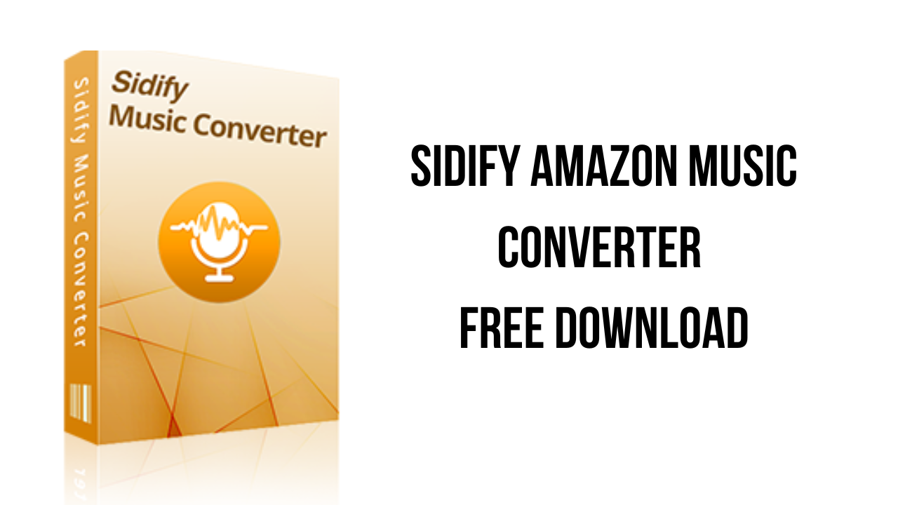 Top-Tools zum Herunterladen von Amazon Music – Sidify